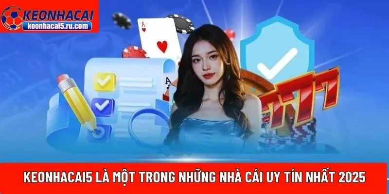  nhà cái uy tín nhất 2025